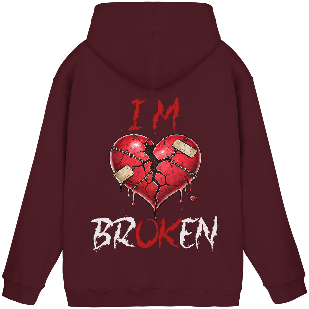I´M Broken Hoodie - Basic Unisex Hoodie