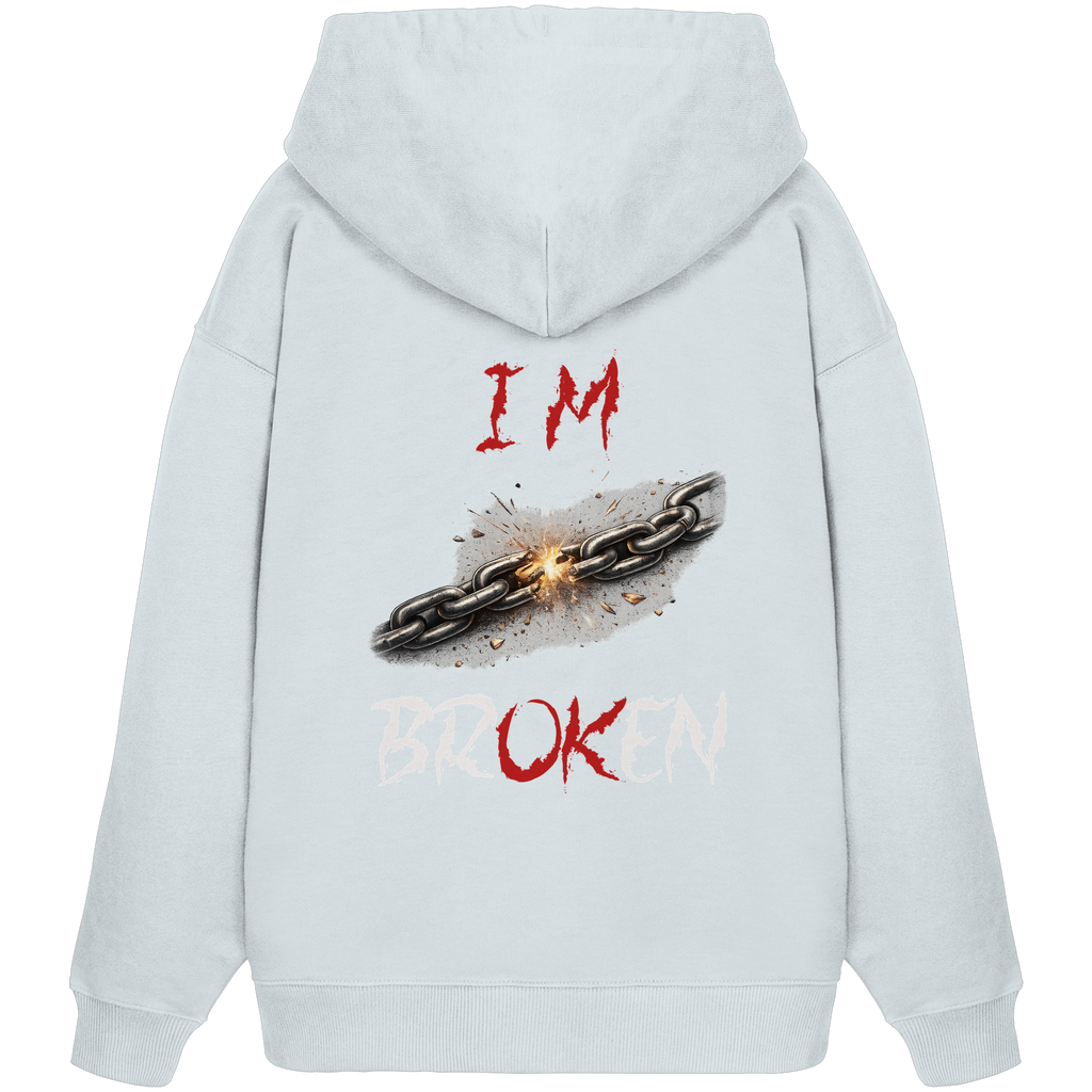 I´M Broken Chain - Organic Oversize Hoodie
