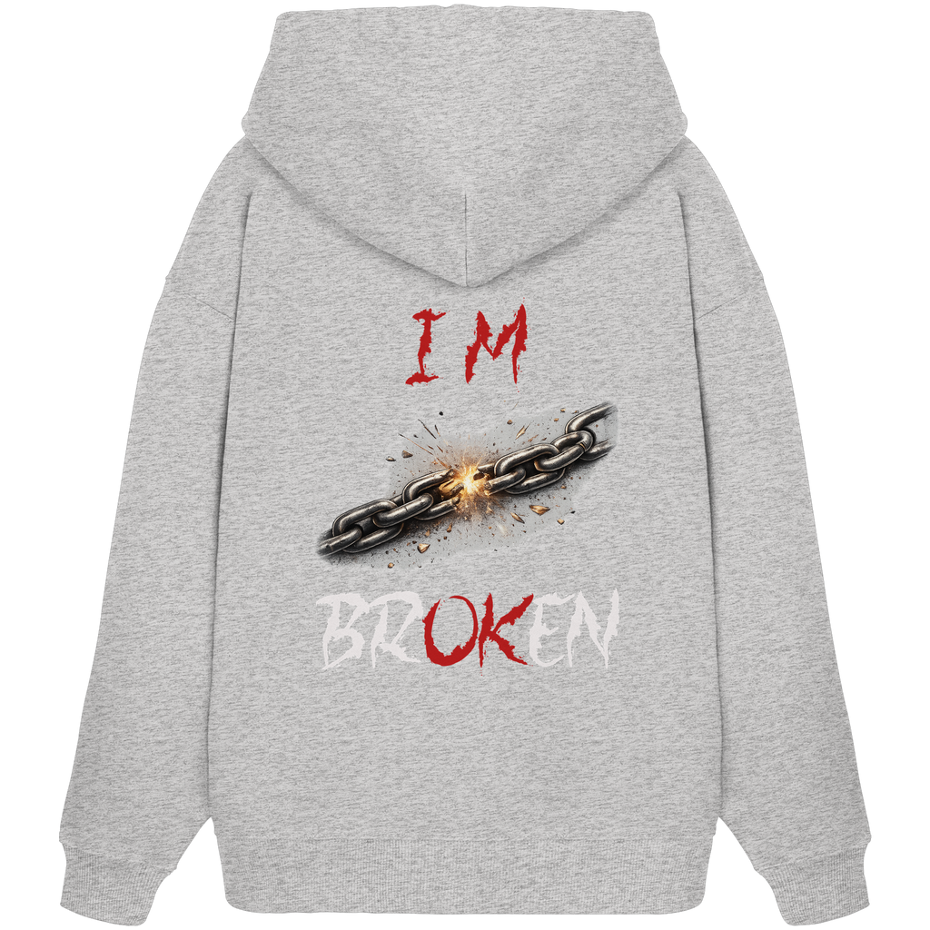 I´M Broken Chain - Organic Oversize Hoodie