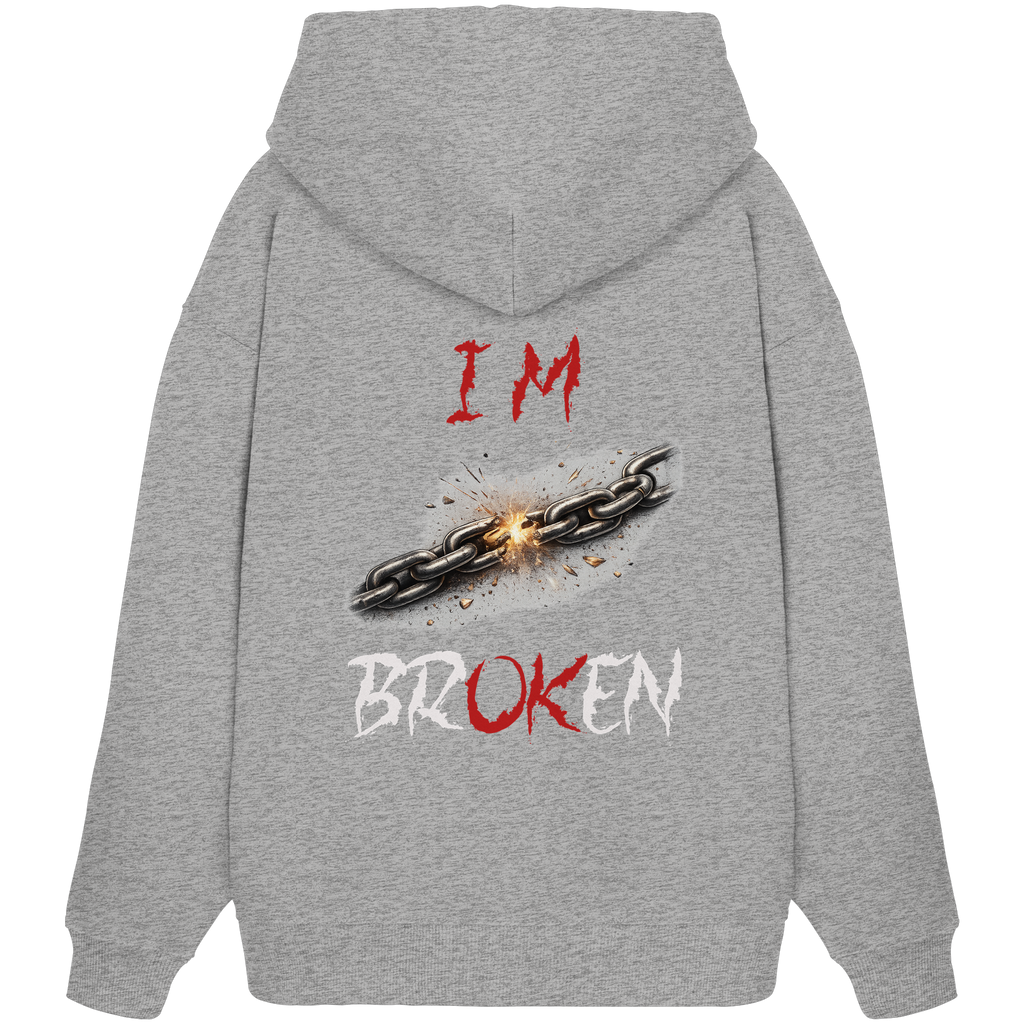I´M Broken Chain - Organic Oversize Hoodie