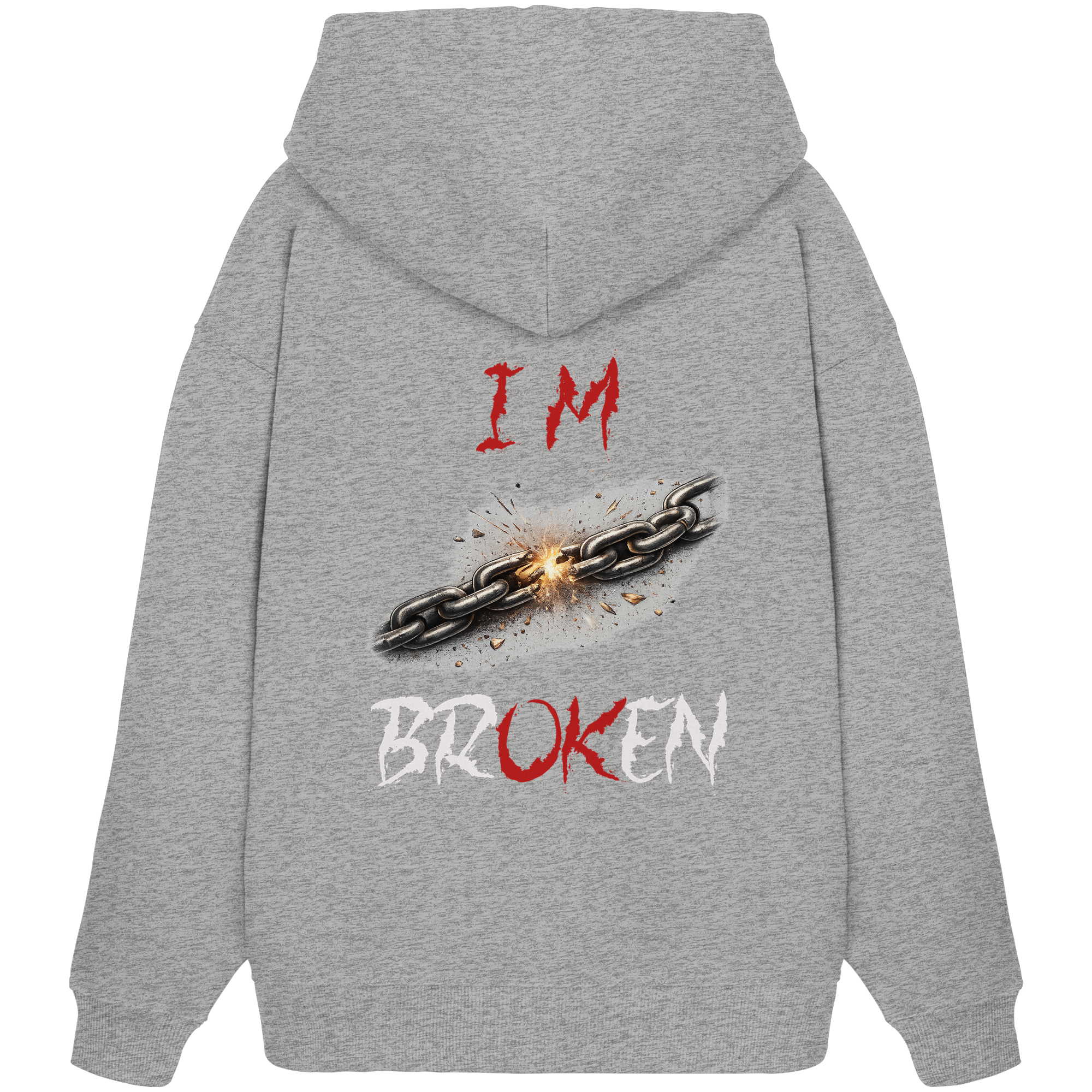 I´M Broken Chain - Organic Oversize Hoodie