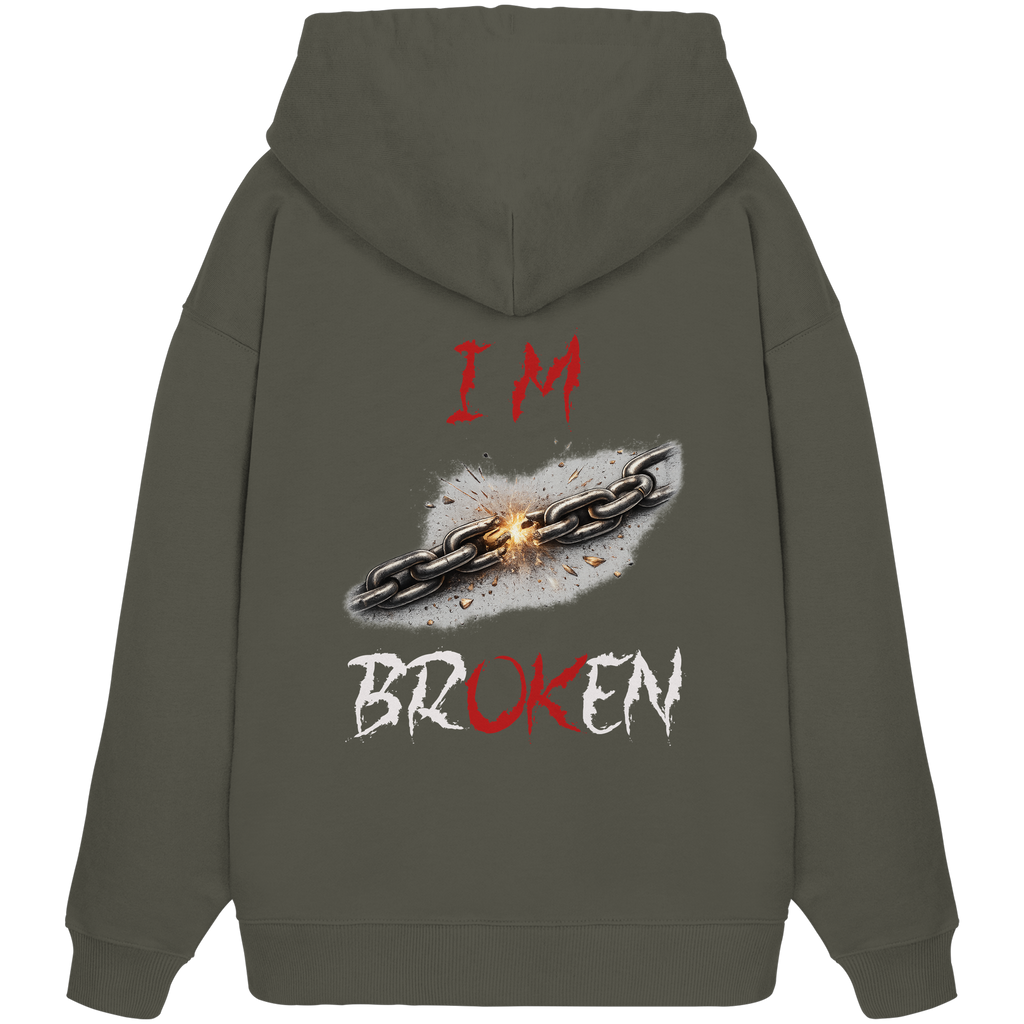 I´M Broken Chain - Organic Oversize Hoodie