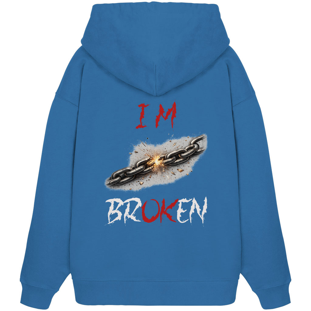 I´M Broken Chain - Organic Oversize Hoodie