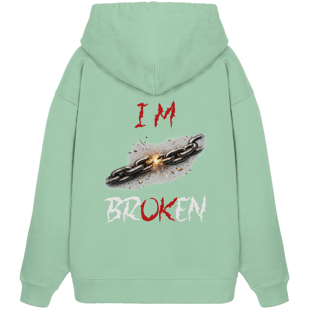 I´M Broken Chain - Organic Oversize Hoodie