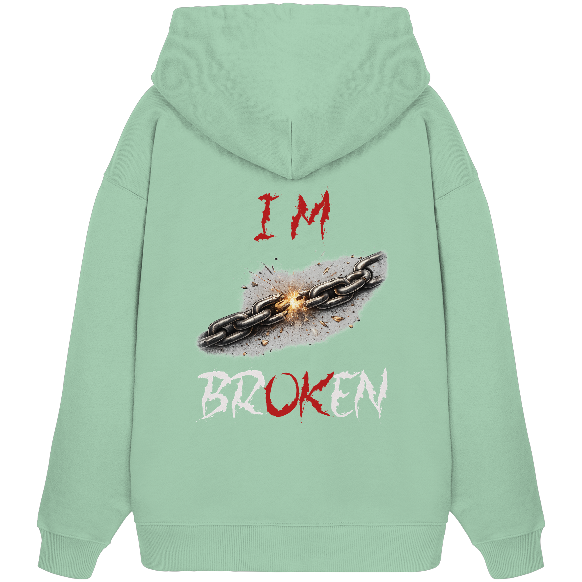 I´M Broken Chain - Organic Oversize Hoodie