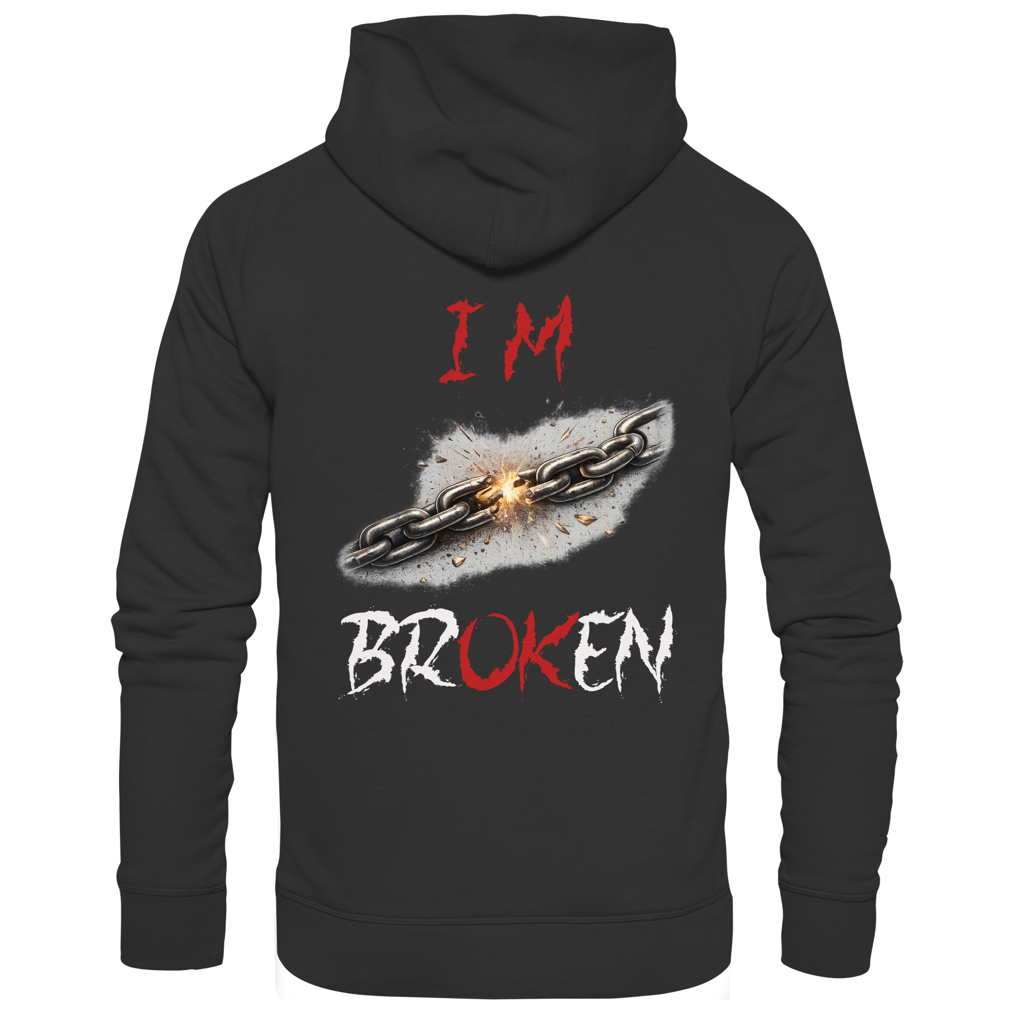 I´M Broken Chain - Premium Unisex Hoodie