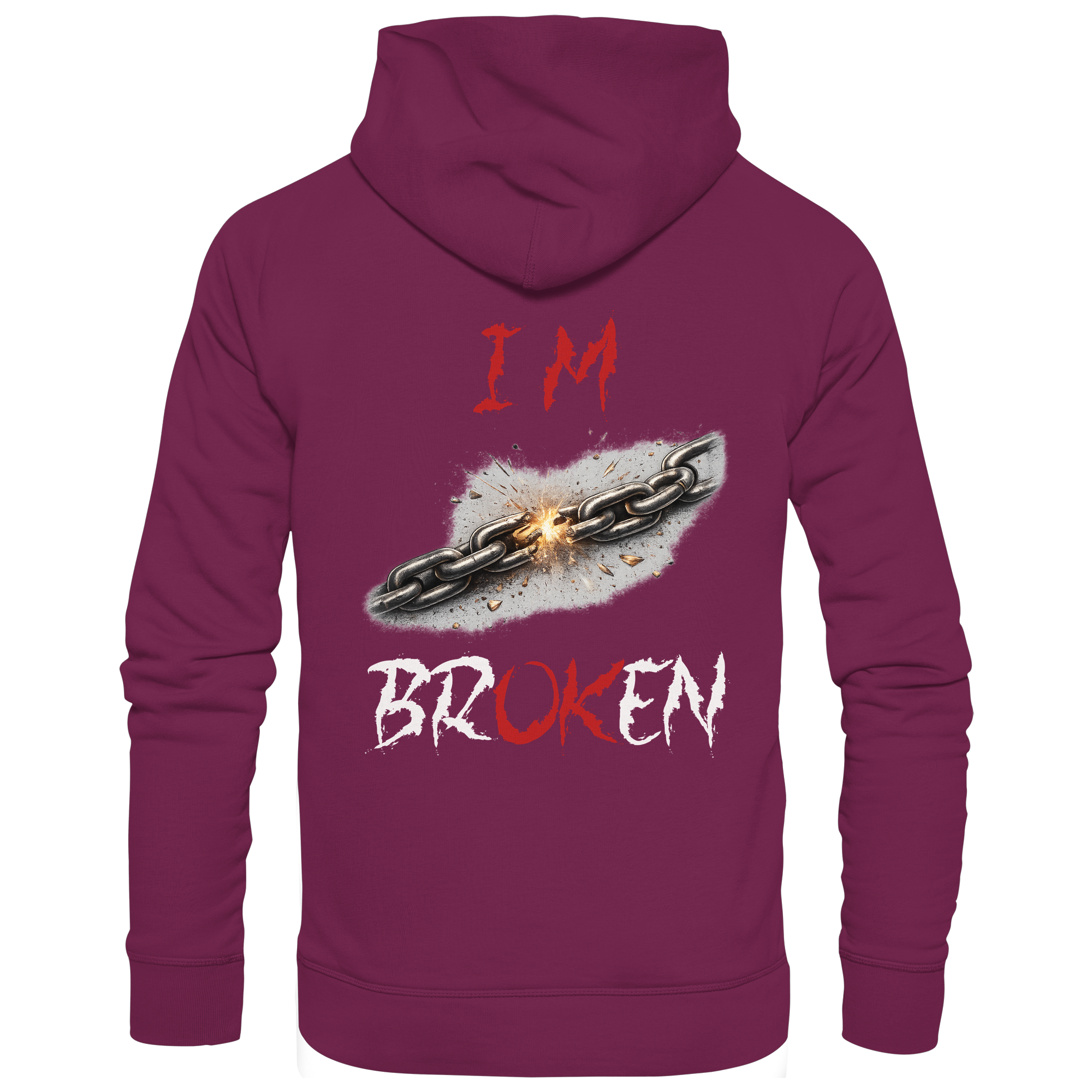 I´M Broken Chain - Premium Unisex Hoodie