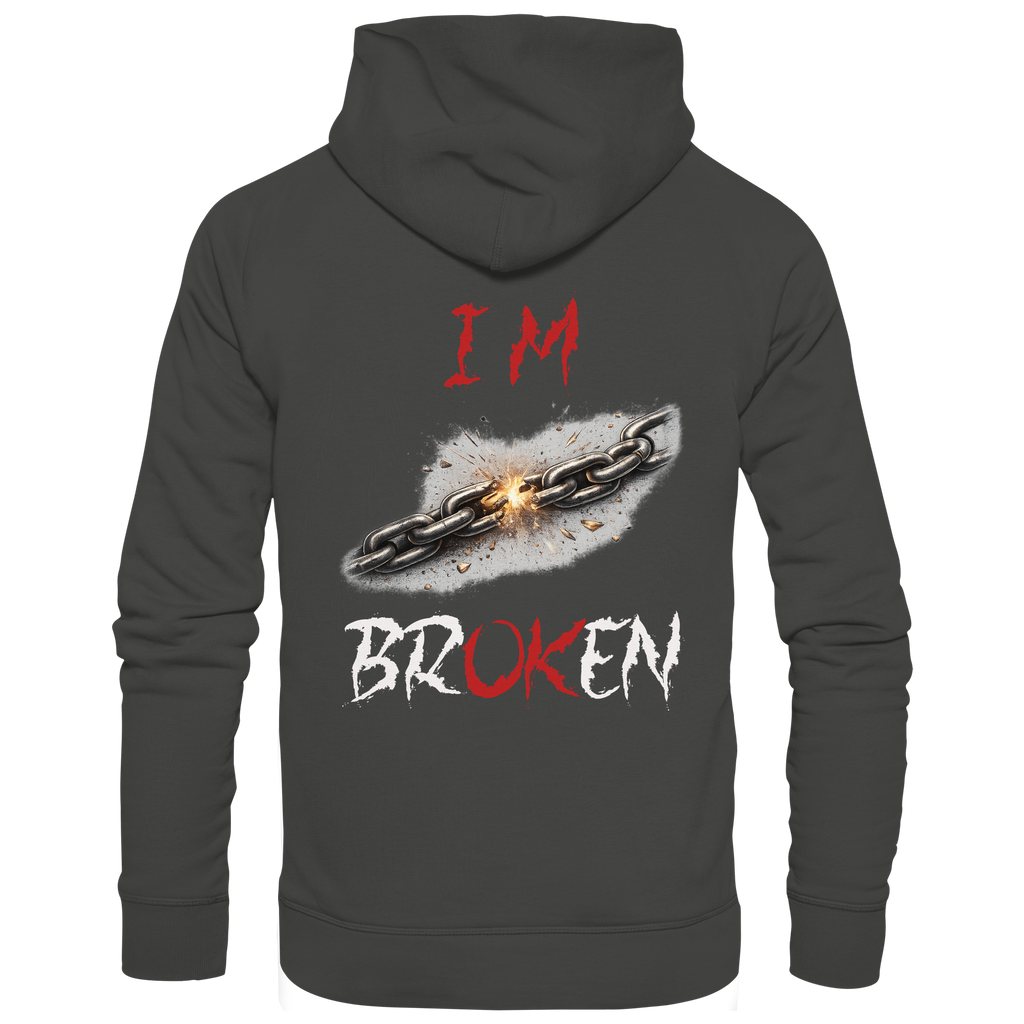 I´M Broken Chain - Premium Unisex Hoodie