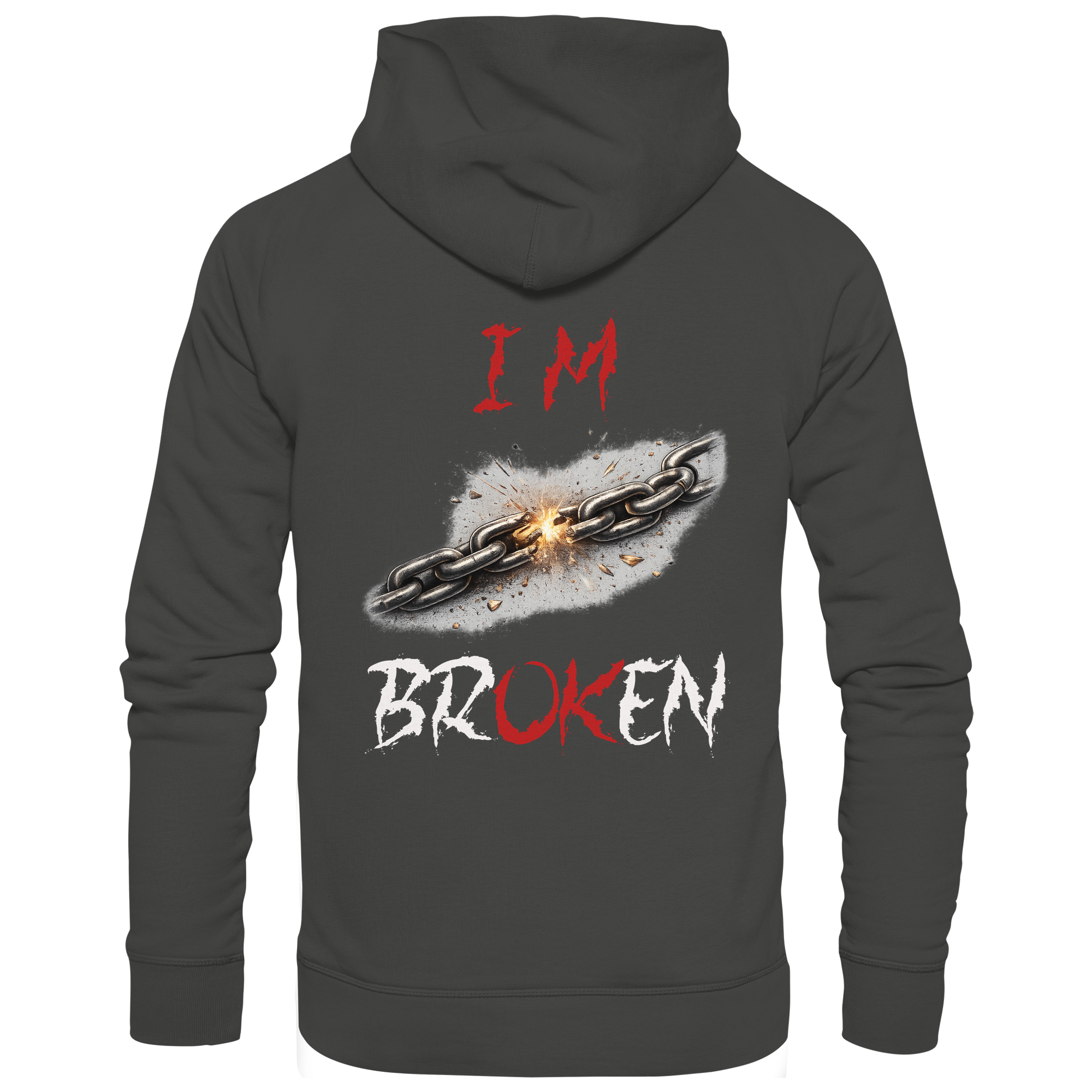 I´M Broken Chain - Premium Unisex Hoodie