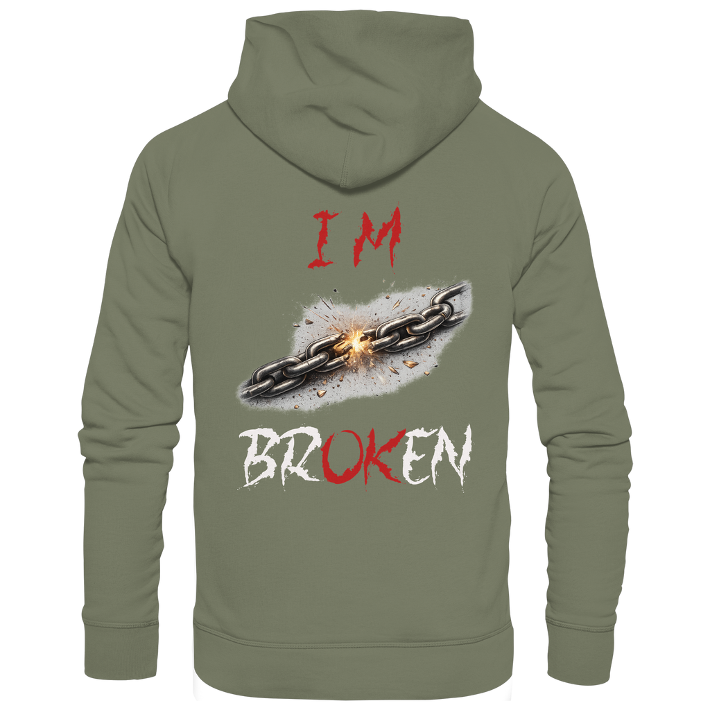I´M Broken Chain - Premium Unisex Hoodie