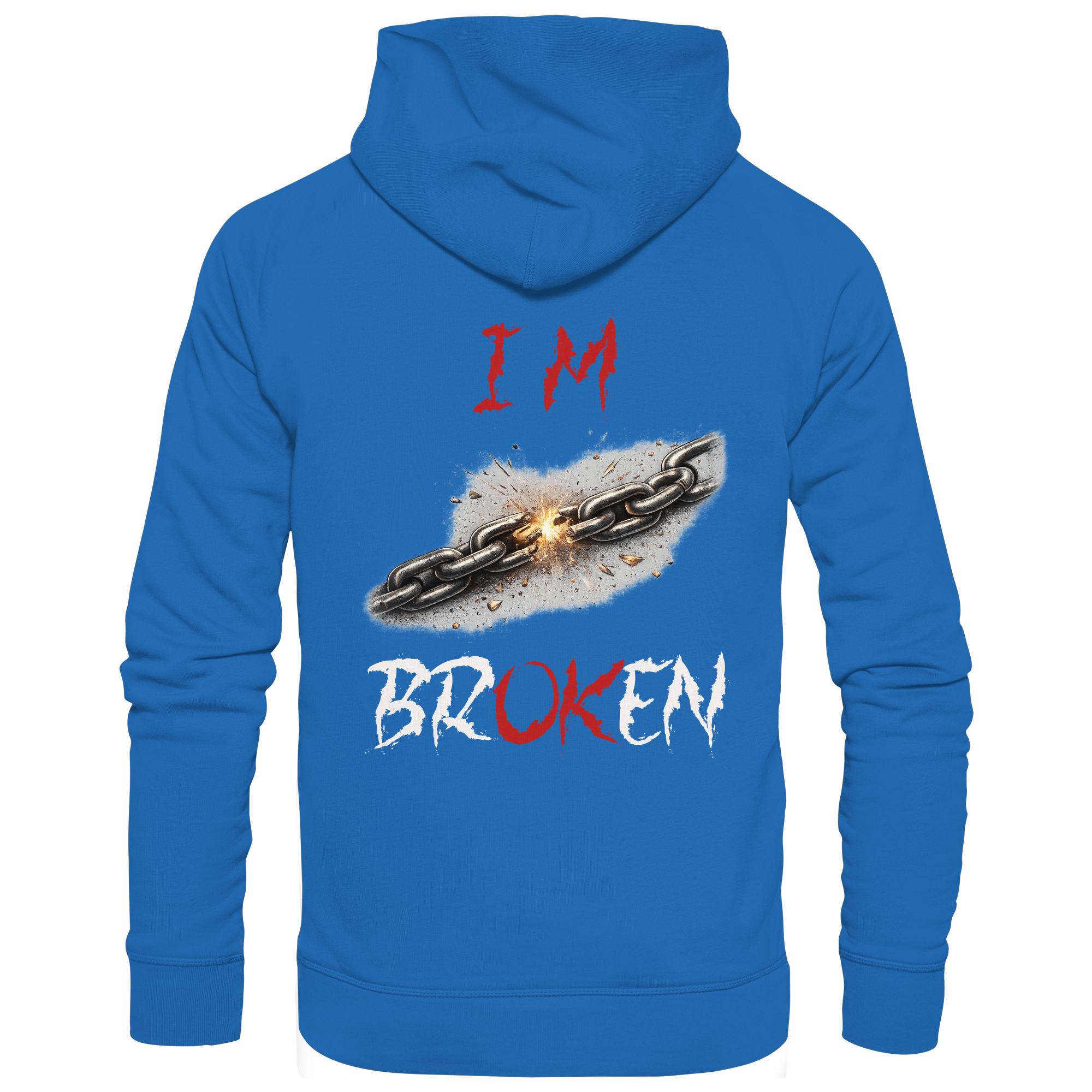 I´M Broken Chain - Premium Unisex Hoodie
