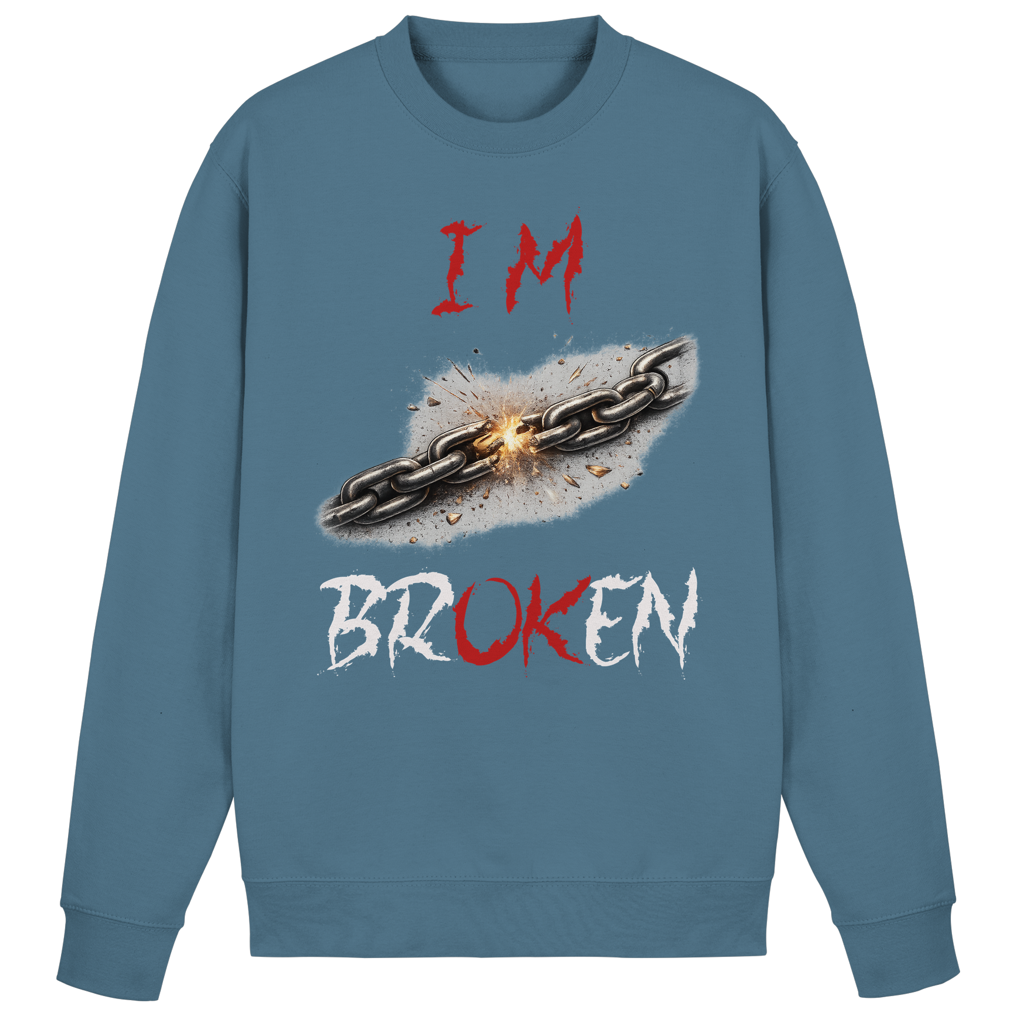 I´M Broken Chain - Basic Sweatshirt