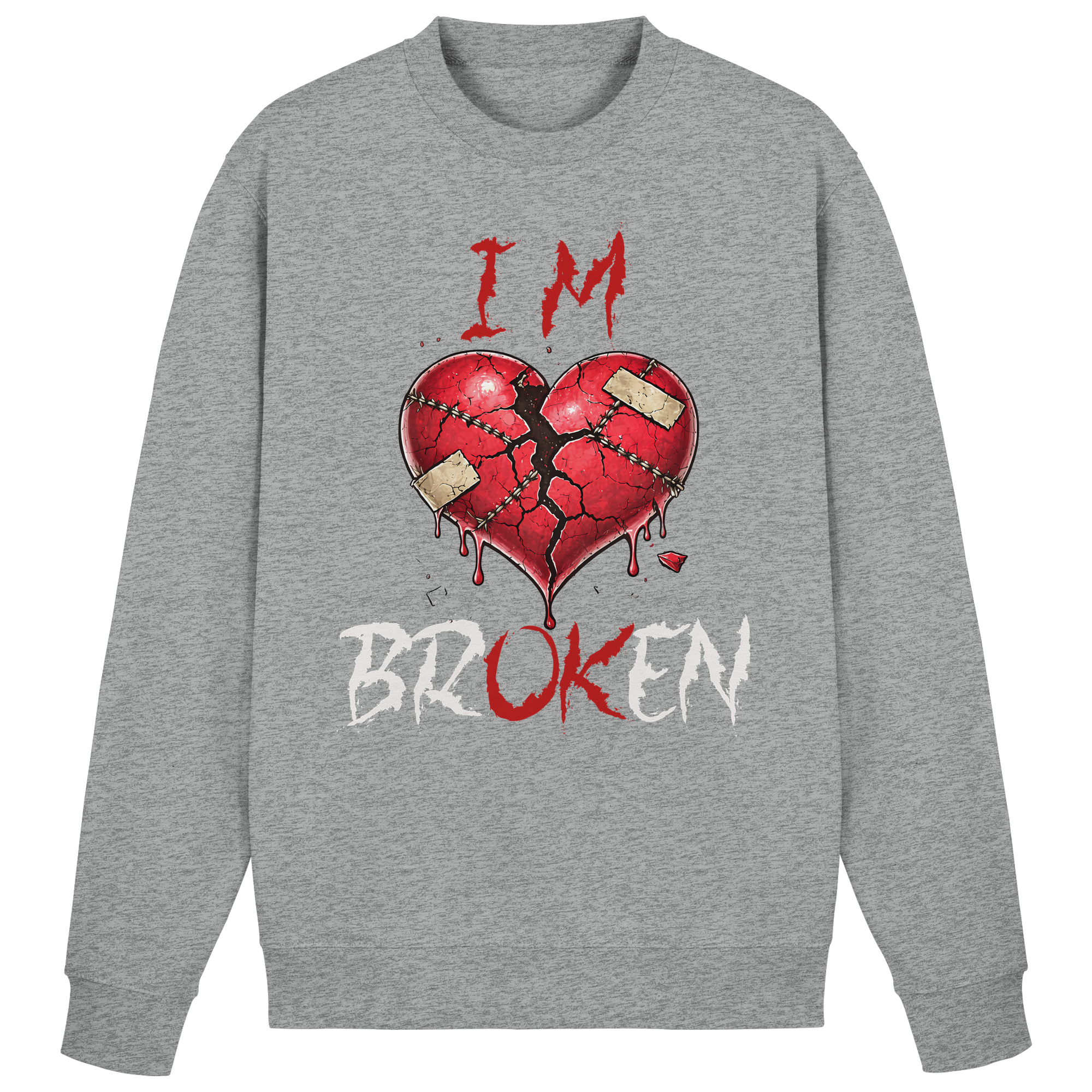 I´M Broken - Basic Sweatshirt