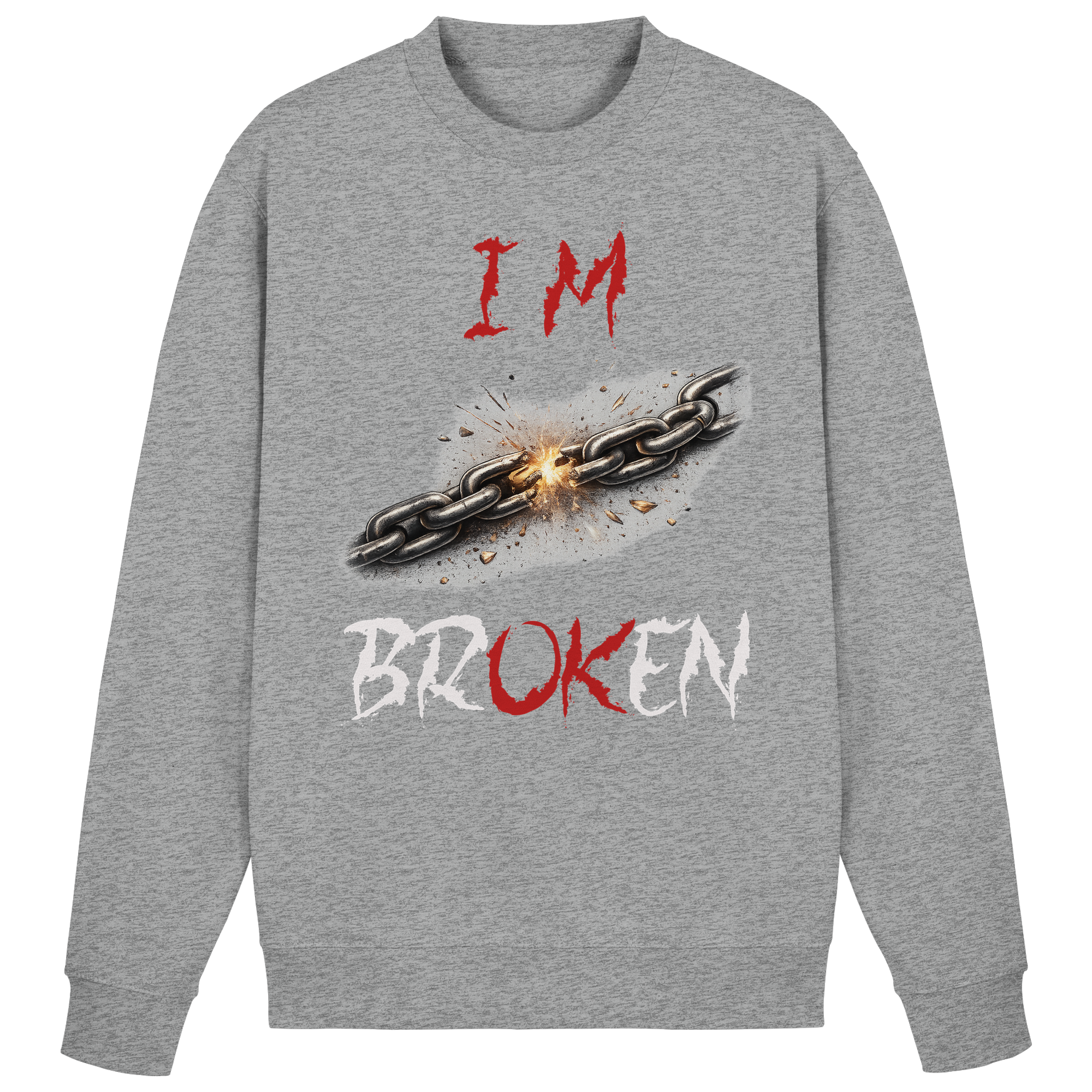 I´M Broken Chain - Basic Sweatshirt