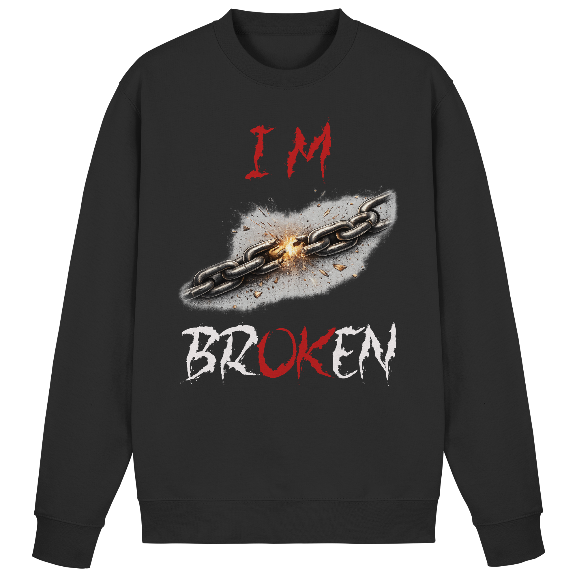 I´M Broken Chain - Basic Sweatshirt