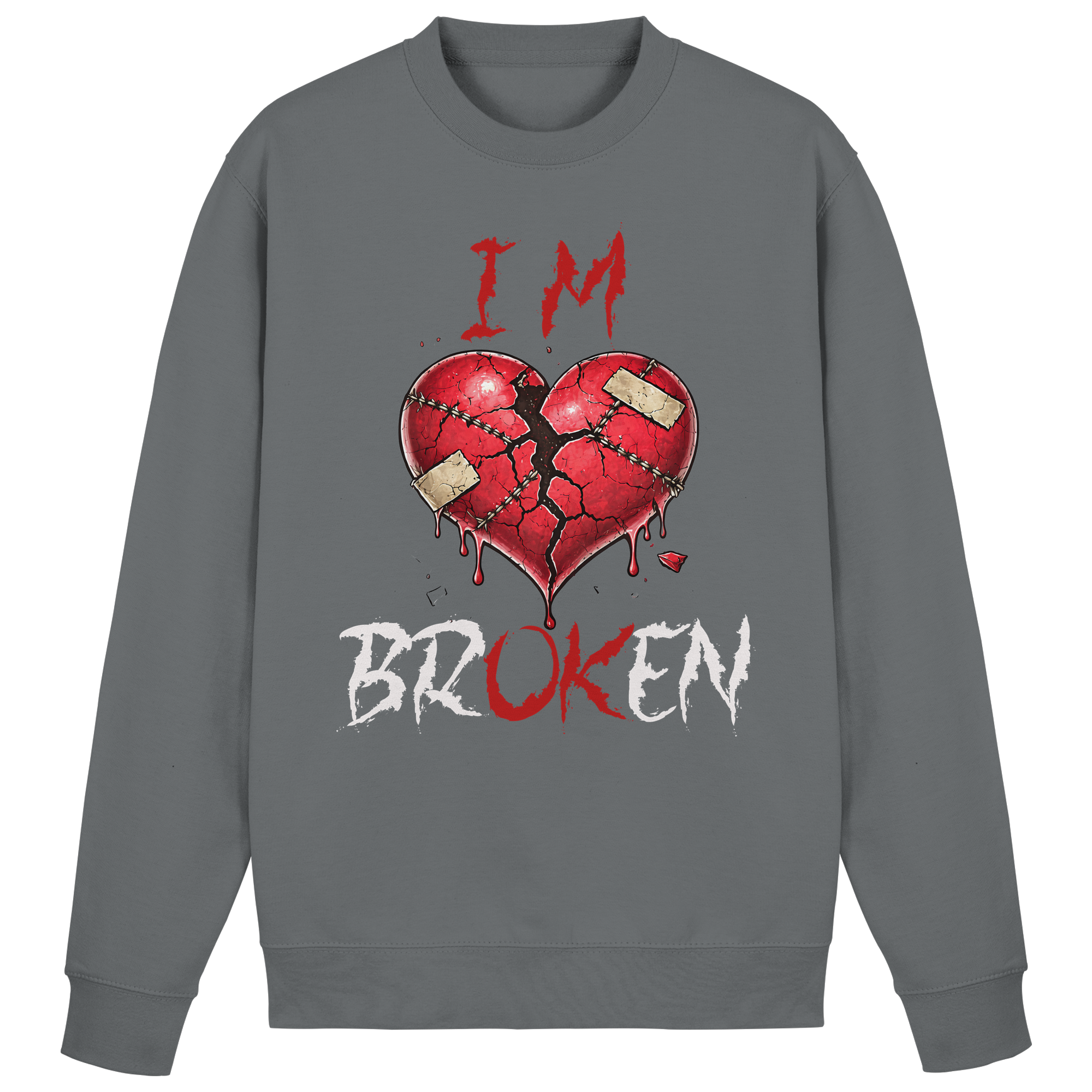 I´M Broken - Basic Sweatshirt