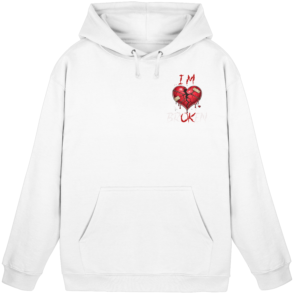 I´M Broken Hoodie - Basic Unisex Hoodie