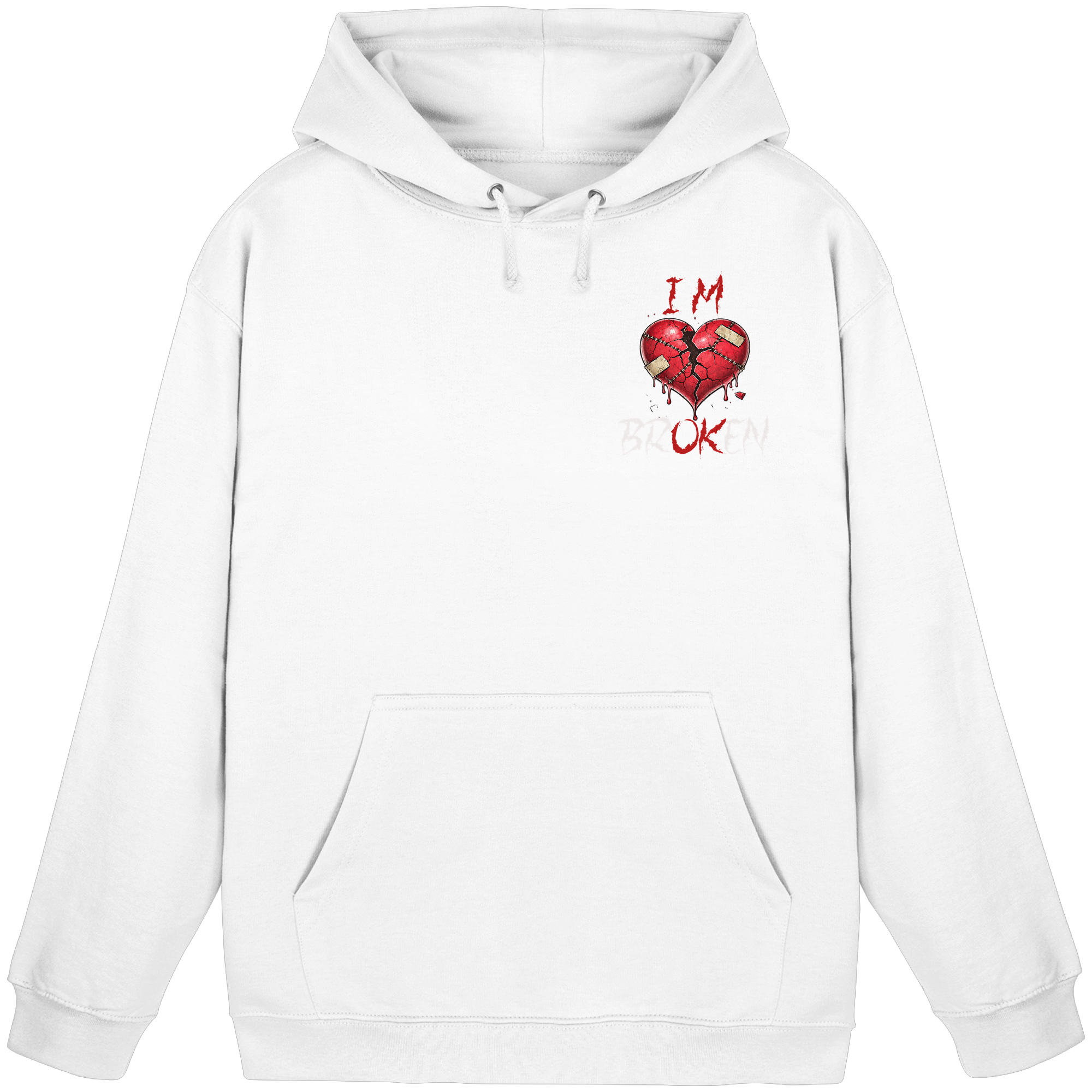 I´M Broken Hoodie - Basic Unisex Hoodie