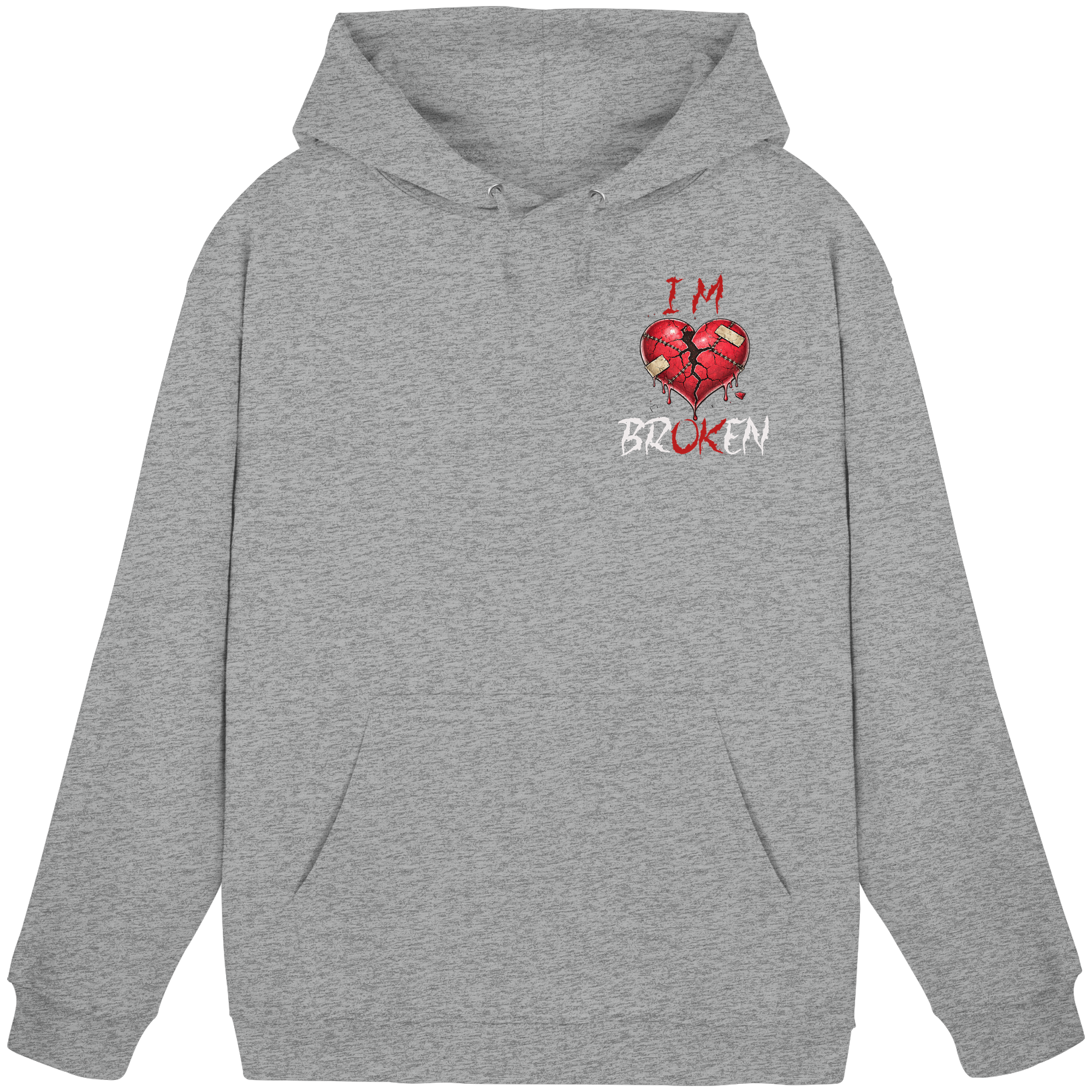 I´M Broken Hoodie - Basic Unisex Hoodie