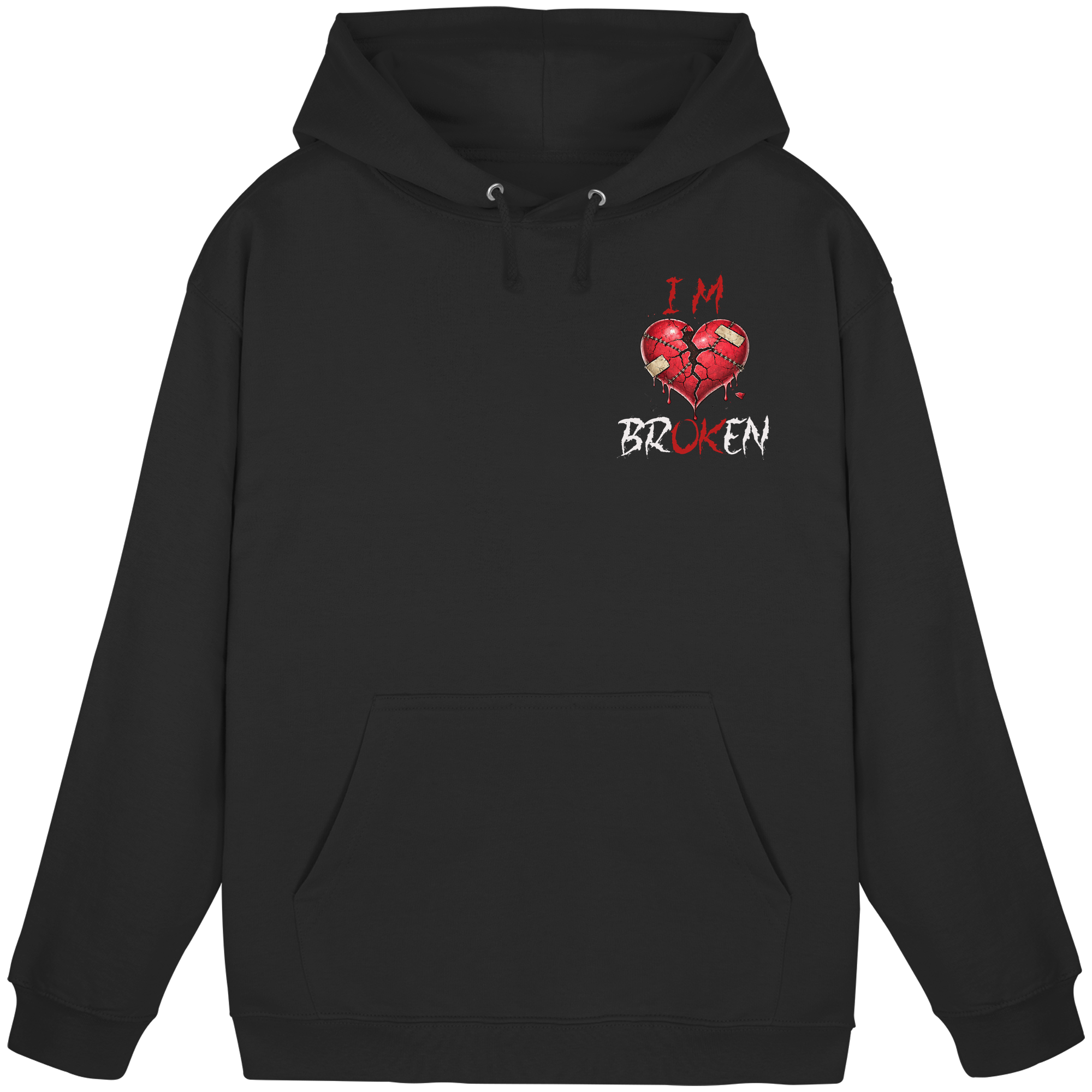 I´M Broken Hoodie - Basic Unisex Hoodie