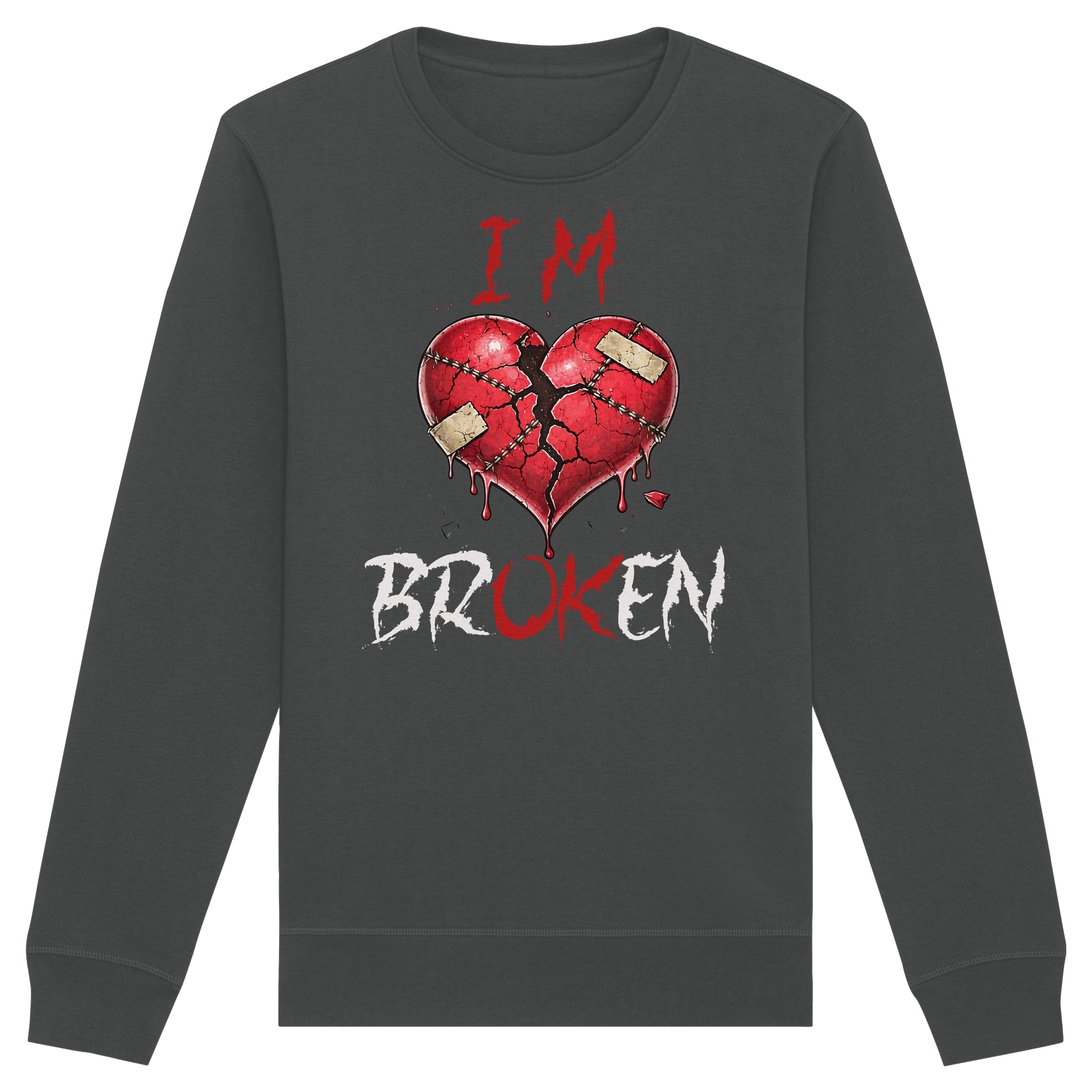I´M Broken - Organic Basic Unisex Sweatshirt