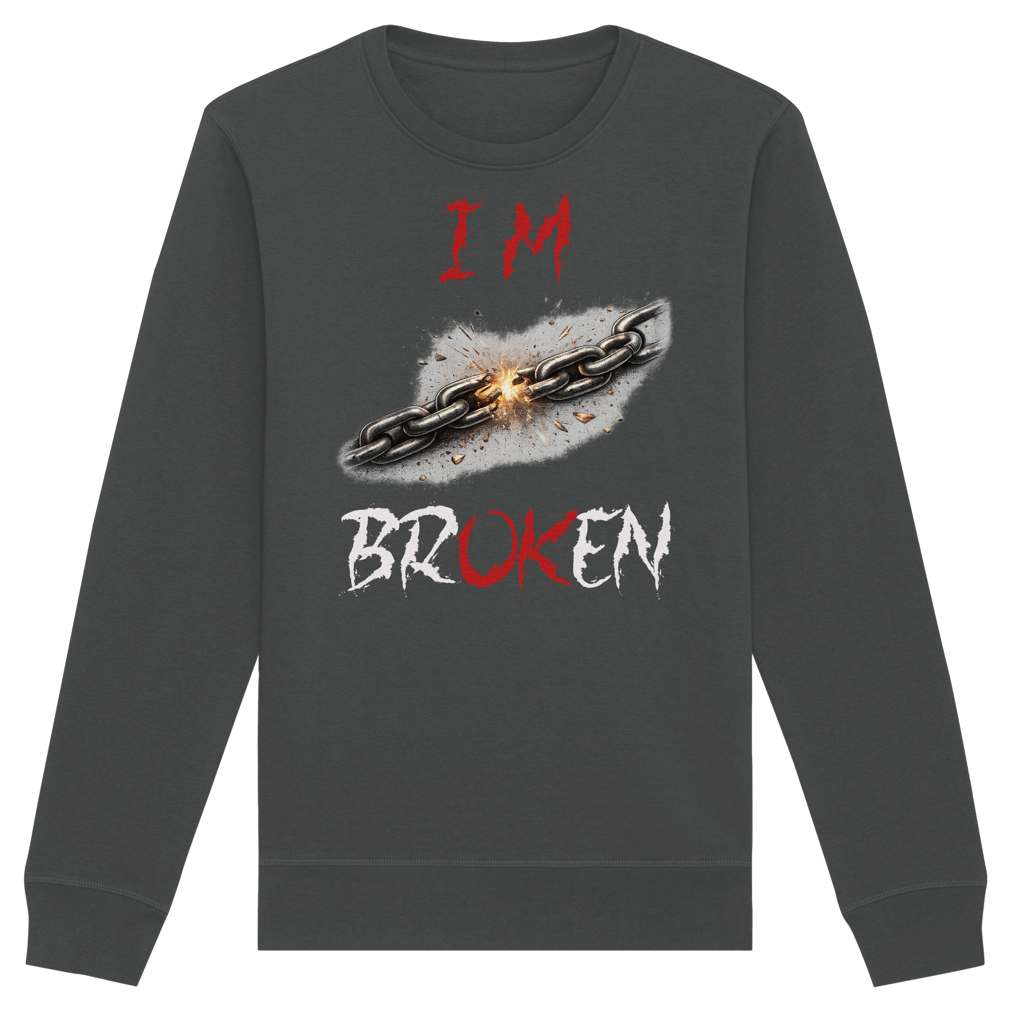 I´M Broken Chain - Organic Basic Unisex Sweatshirt