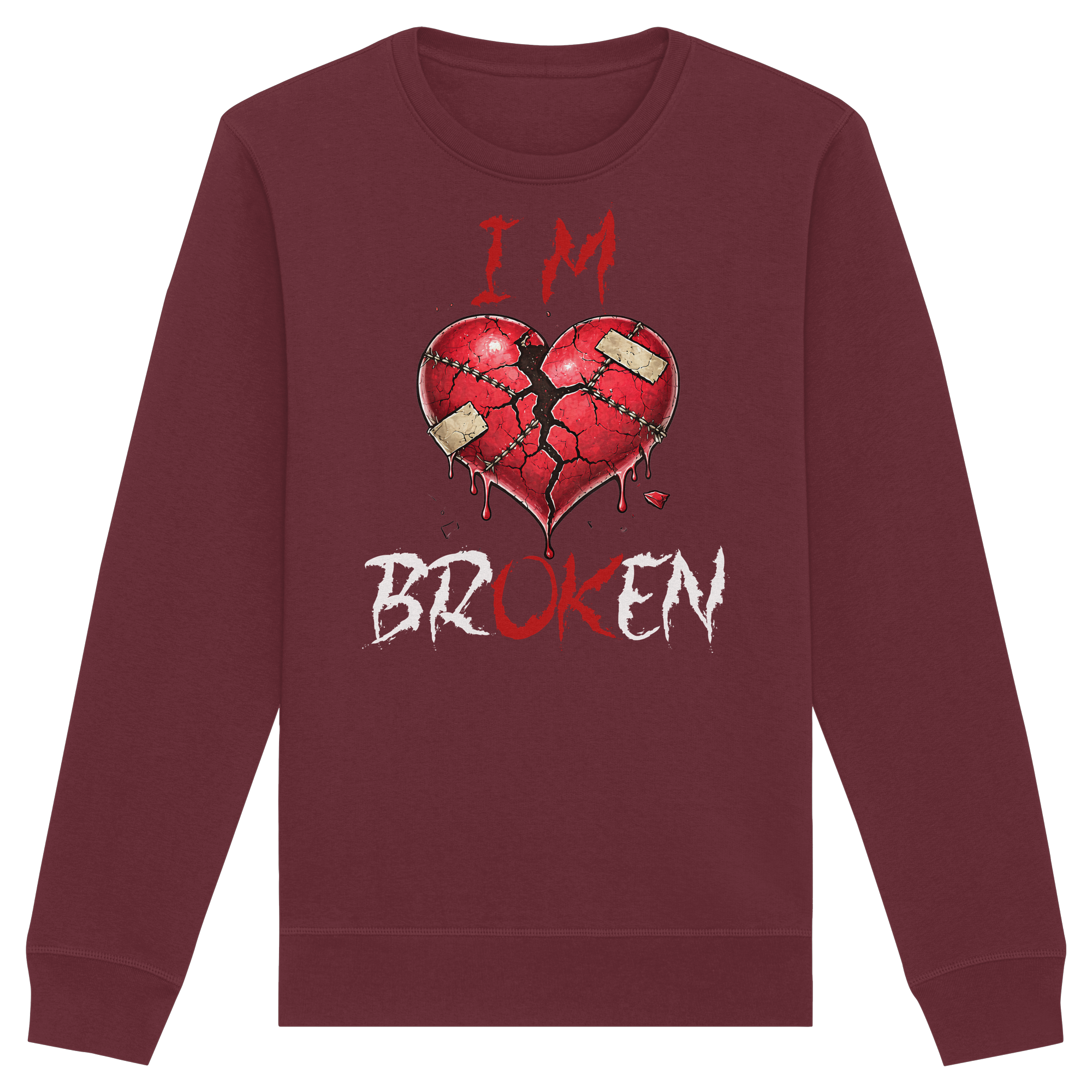 I´M Broken - Organic Basic Unisex Sweatshirt