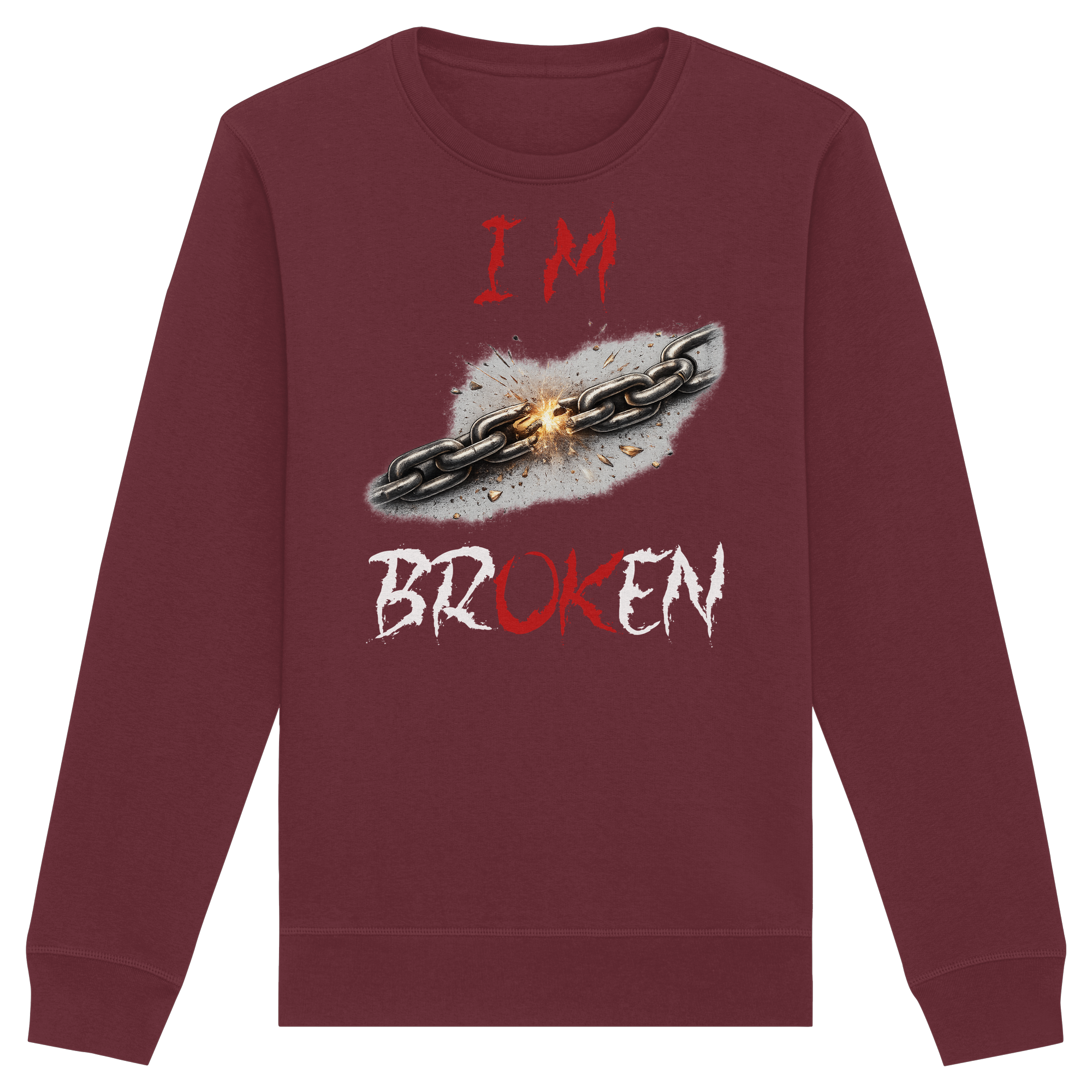 I´M Broken Chain - Organic Basic Unisex Sweatshirt