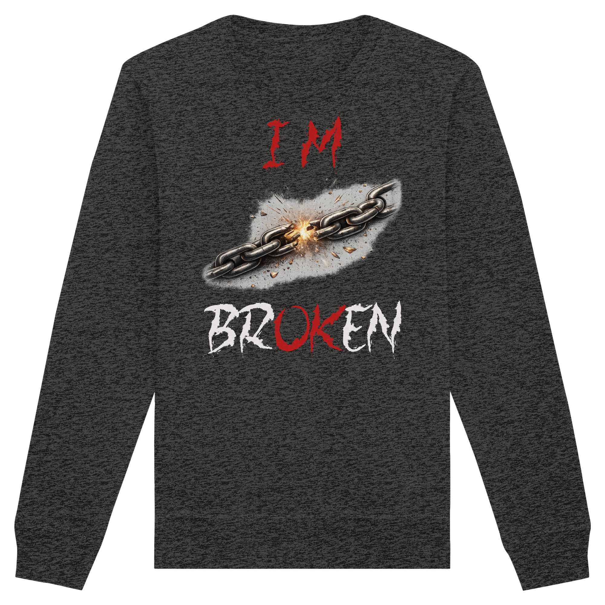 I´M Broken Chain - Organic Basic Unisex Sweatshirt
