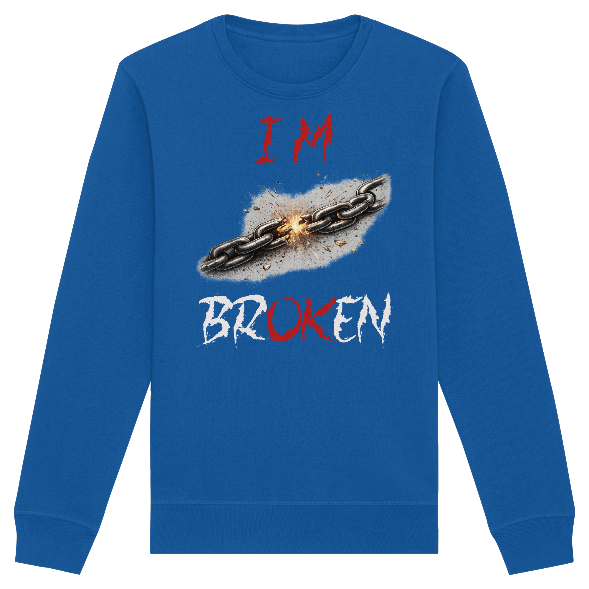I´M Broken Chain - Organic Basic Unisex Sweatshirt
