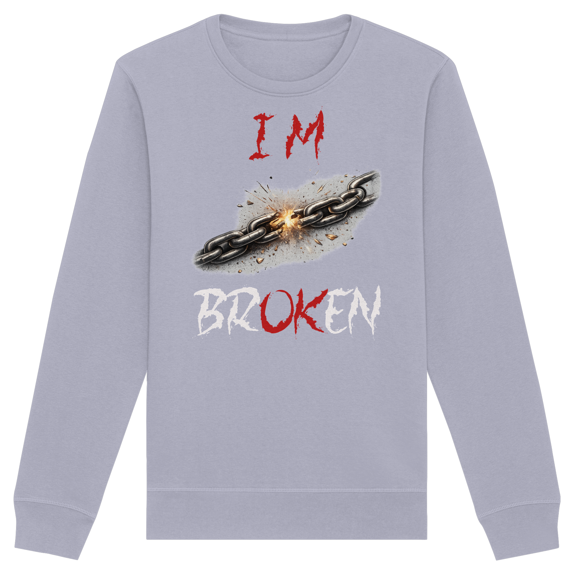 I´M Broken Chain - Organic Basic Unisex Sweatshirt