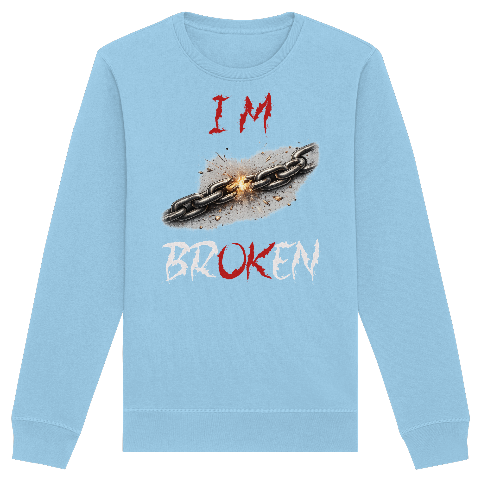 I´M Broken Chain - Organic Basic Unisex Sweatshirt