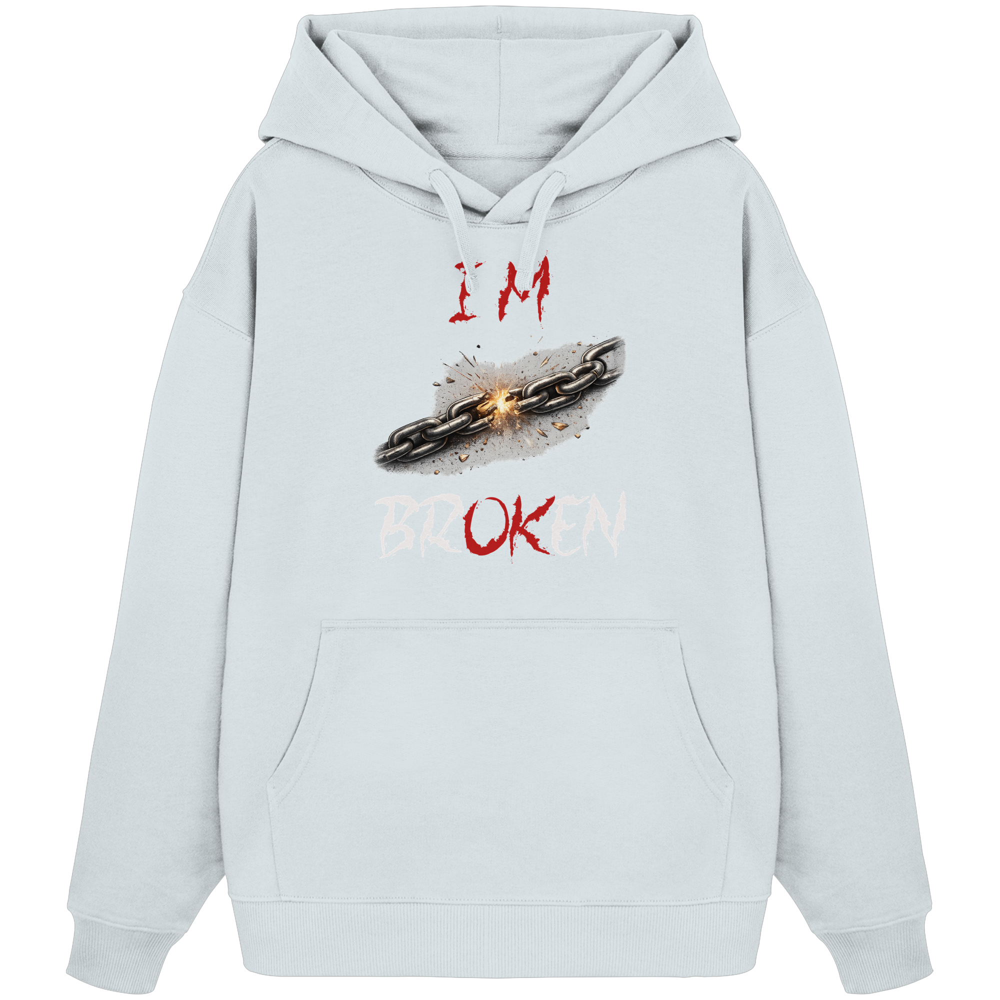 I´M Broken Chain - Organic Oversize Hoodie