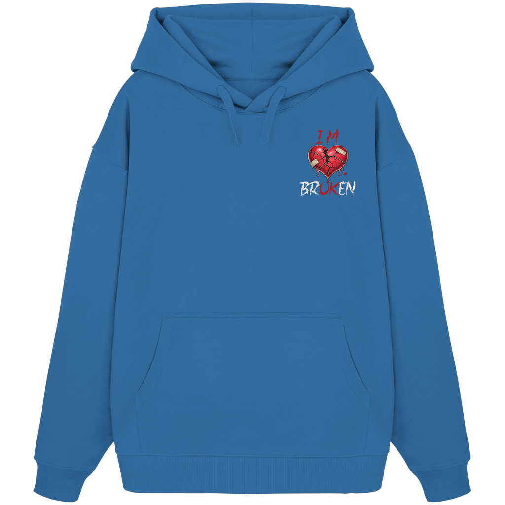 I´M Broken Herz - Organic Oversize Hoodie