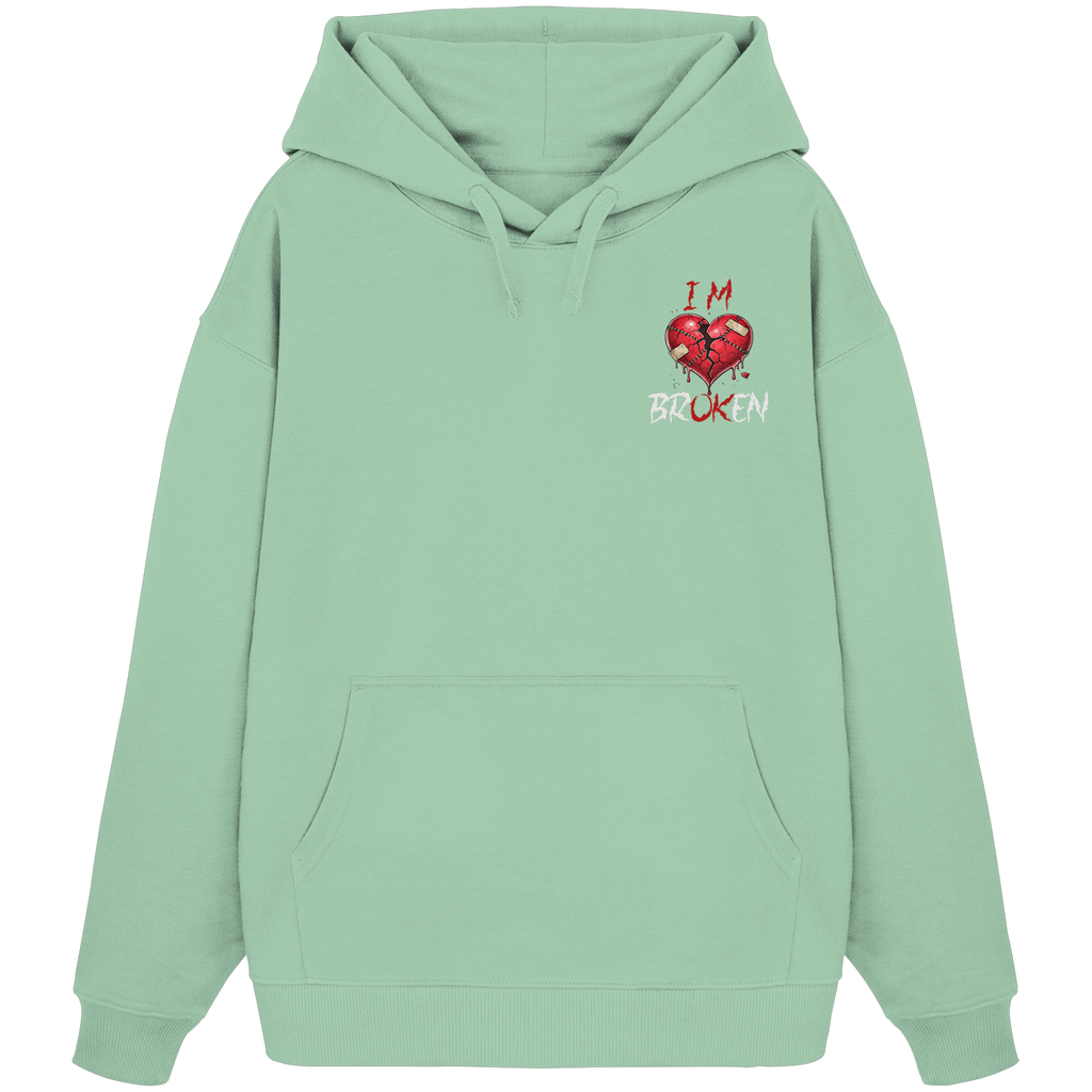 I´M Broken Herz - Organic Oversize Hoodie