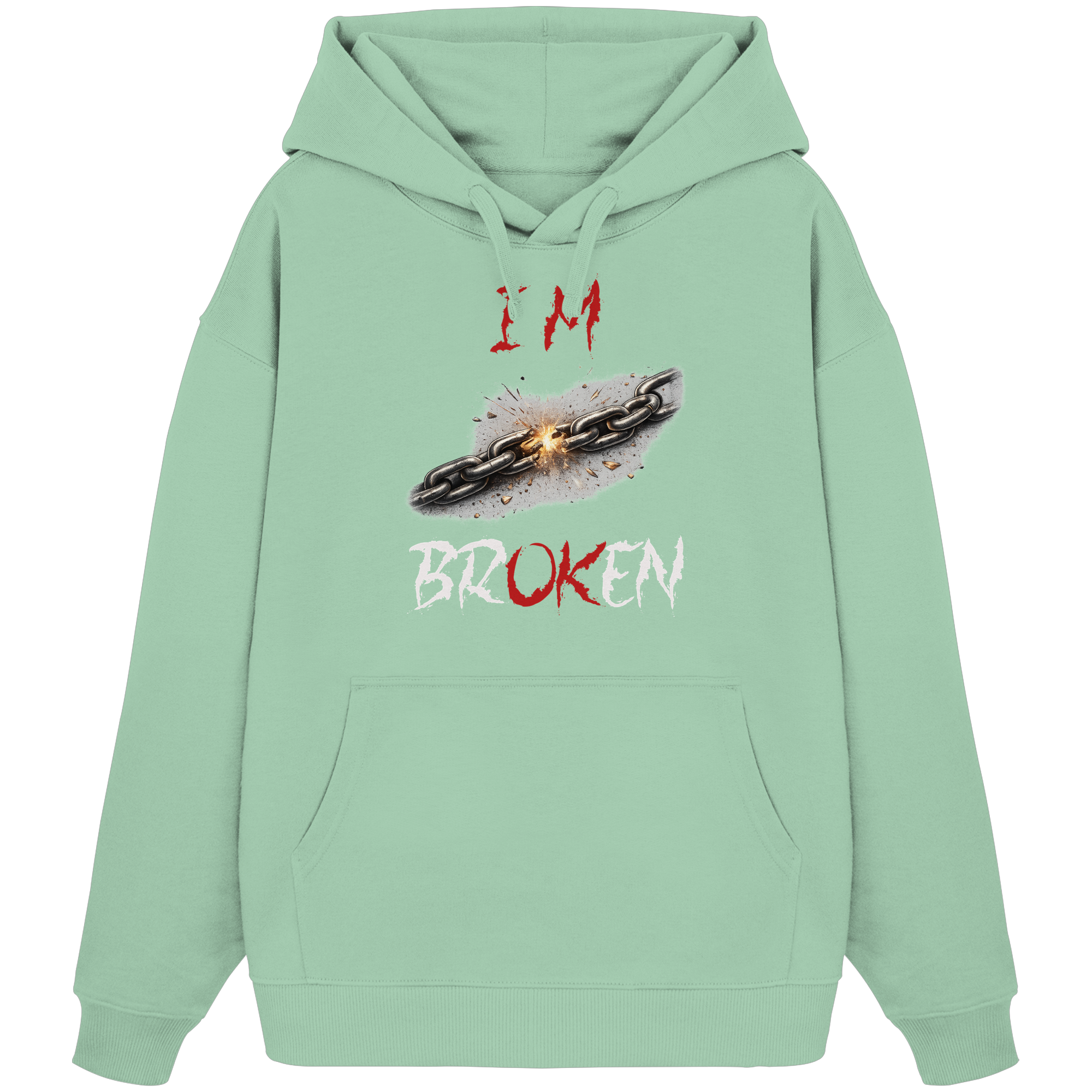 I´M Broken Chain - Organic Oversize Hoodie