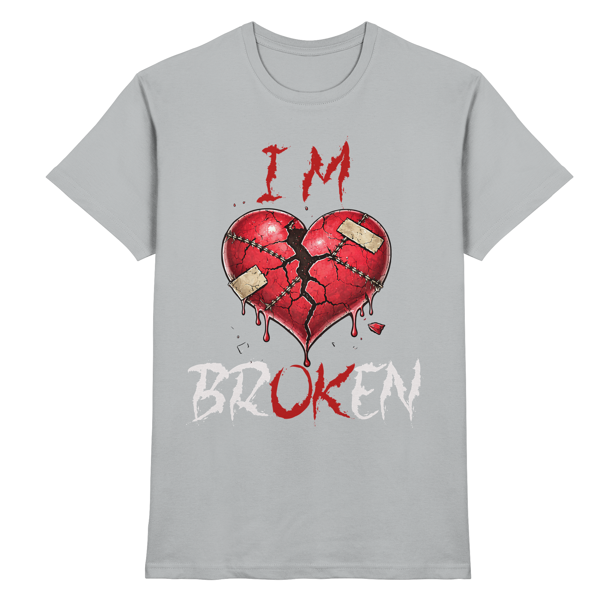 I´M Broken - Premium Shirt