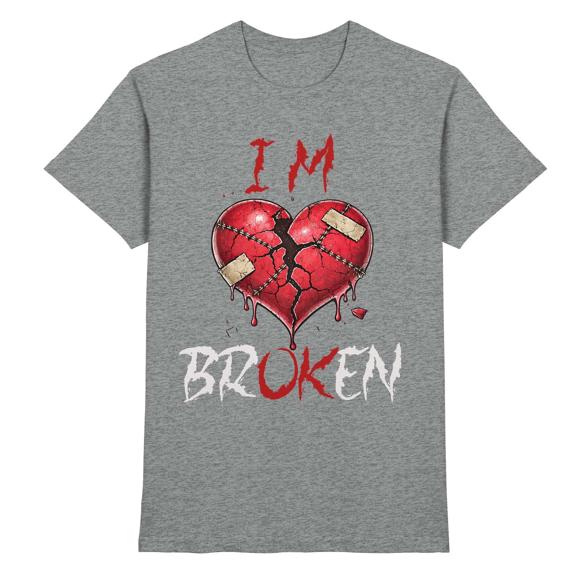 I´M Broken - Premium Shirt