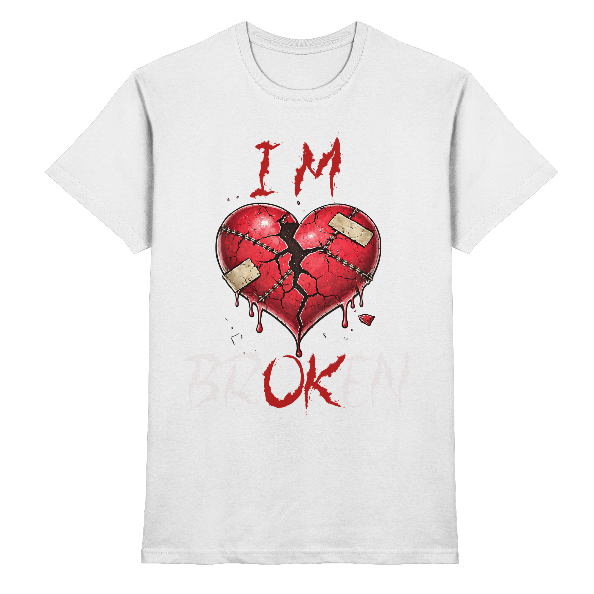 I´M Broken - Premium Shirt