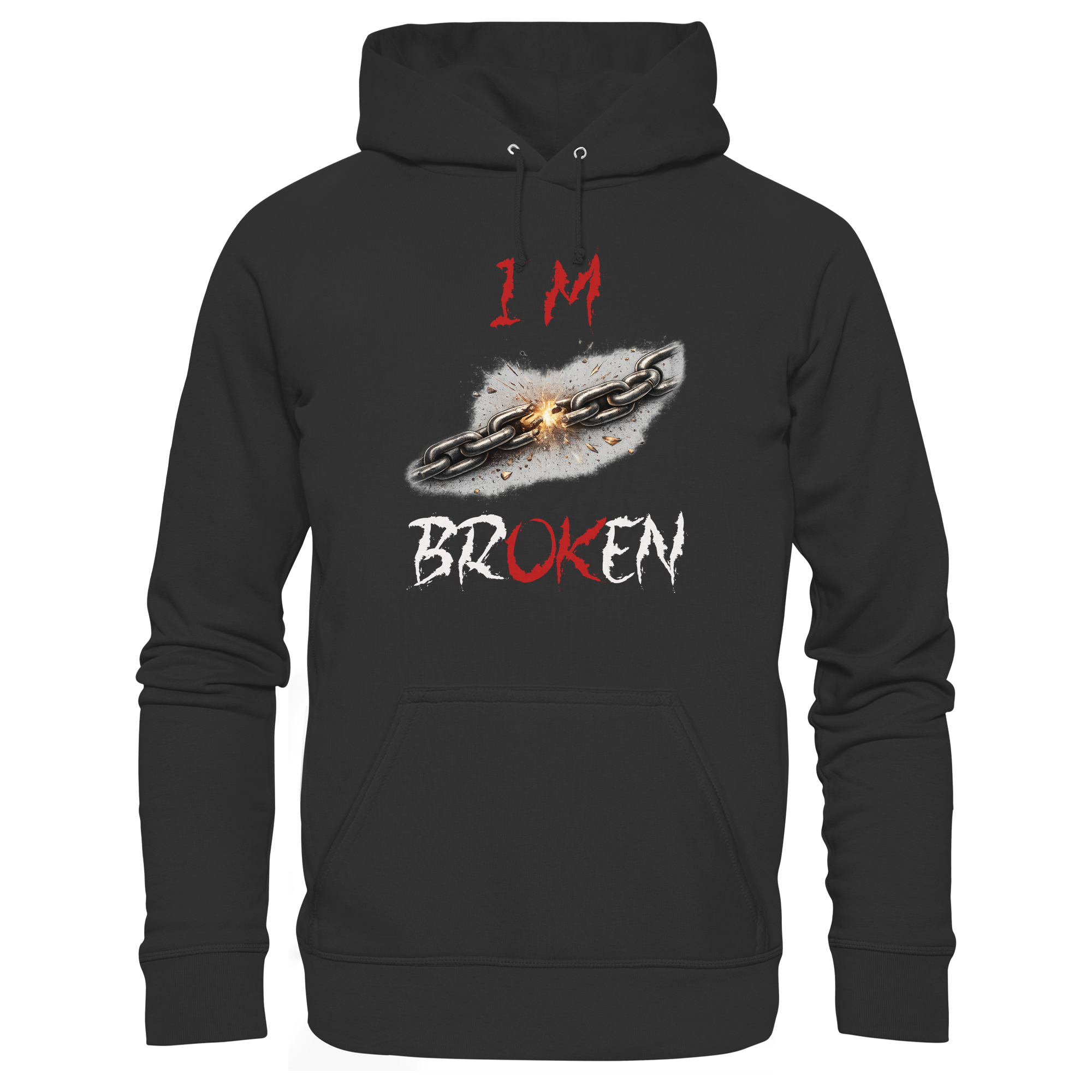 I´M Broken Chain - Premium Unisex Hoodie