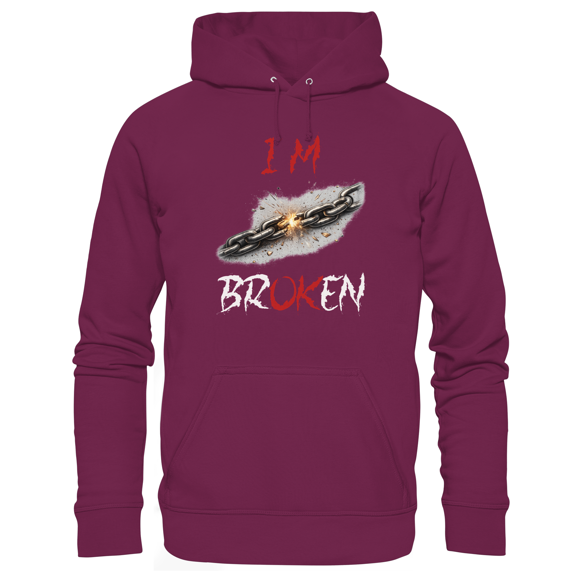 I´M Broken Chain - Premium Unisex Hoodie