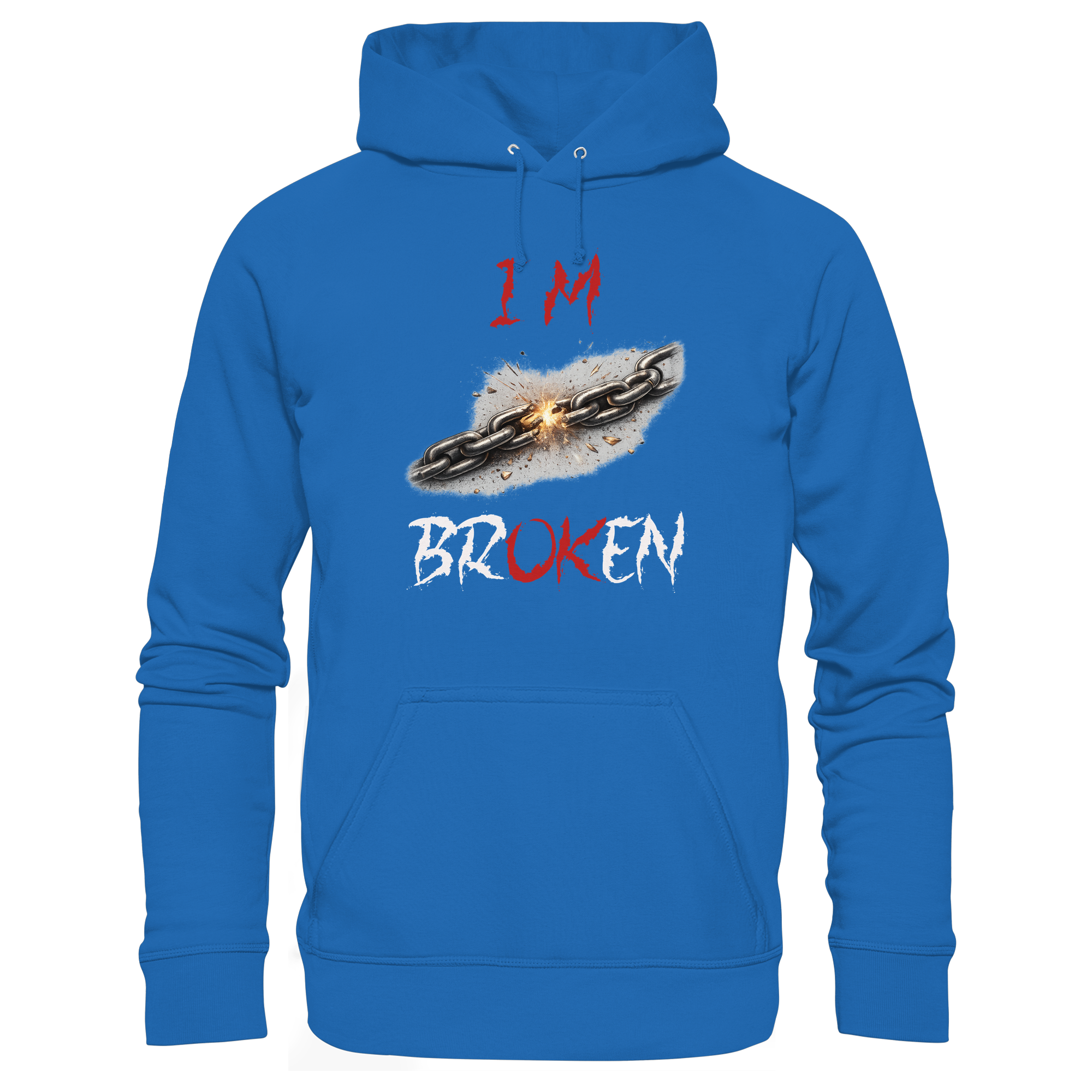 I´M Broken Chain - Premium Unisex Hoodie